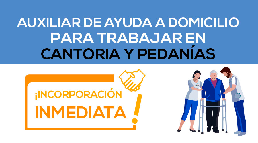 Oferta de Empleo Auxiliar de Ayuda a Domicilio en Cantoria. El Saliente