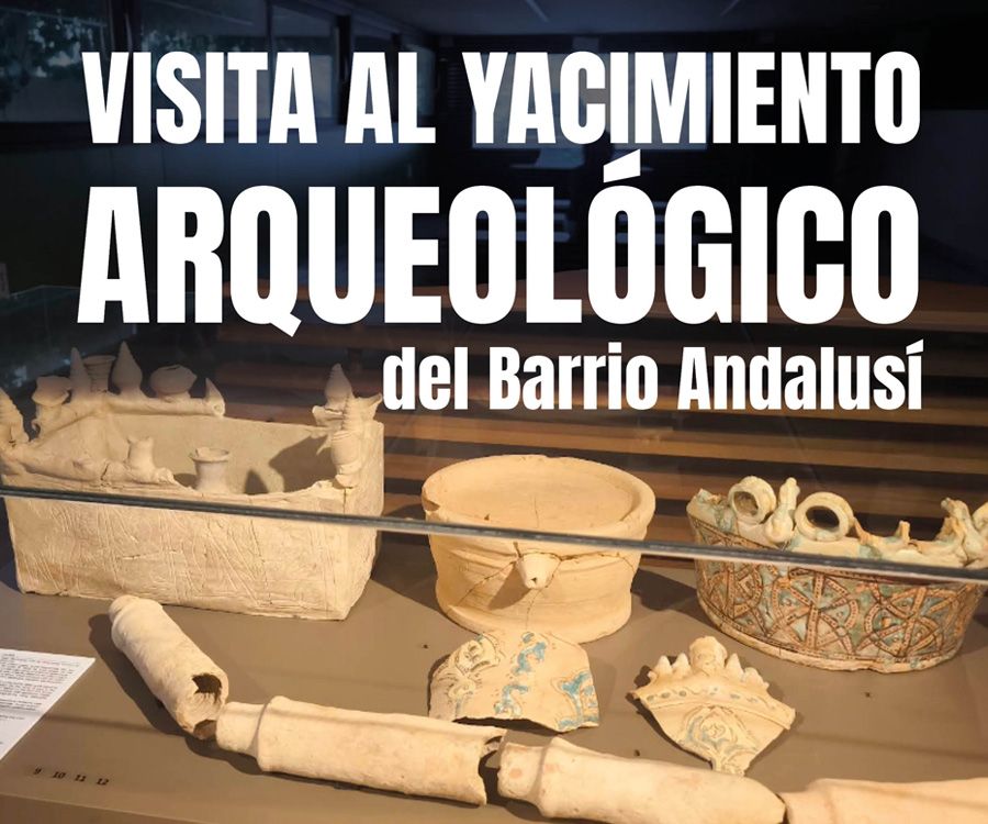 Visita al Yacimiento Arqueológico del Barrio Andalusí. 17 de septiembre de 2025
