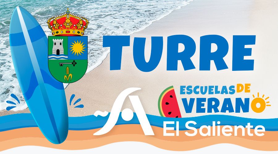 TURRE. Escuelas de Verano 2026 El Saliente