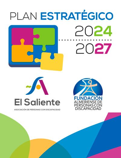 Descargar PDF: Plan estratégico 2024-2027. Asociación de Personas con Discapacidad El Saliente y Fundación Almeriense de Personas con Discapacidad