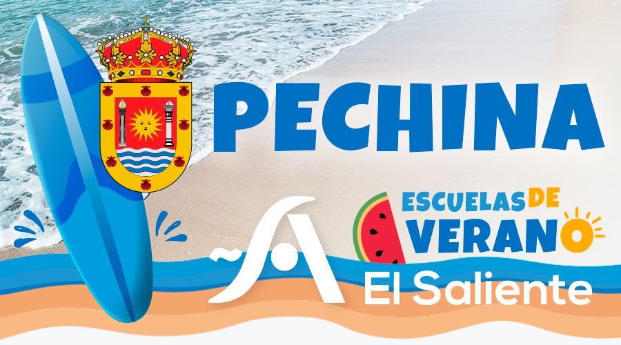 PECHINA. Escuelas de Verano 2026 El Saliente