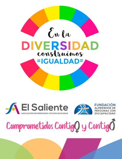 Descargar PDF: el Manifiesto LGTBI+. Fundación Almeriense de Personas con Discapacidad y Asociación de Personas con Discapacidad El Saliente