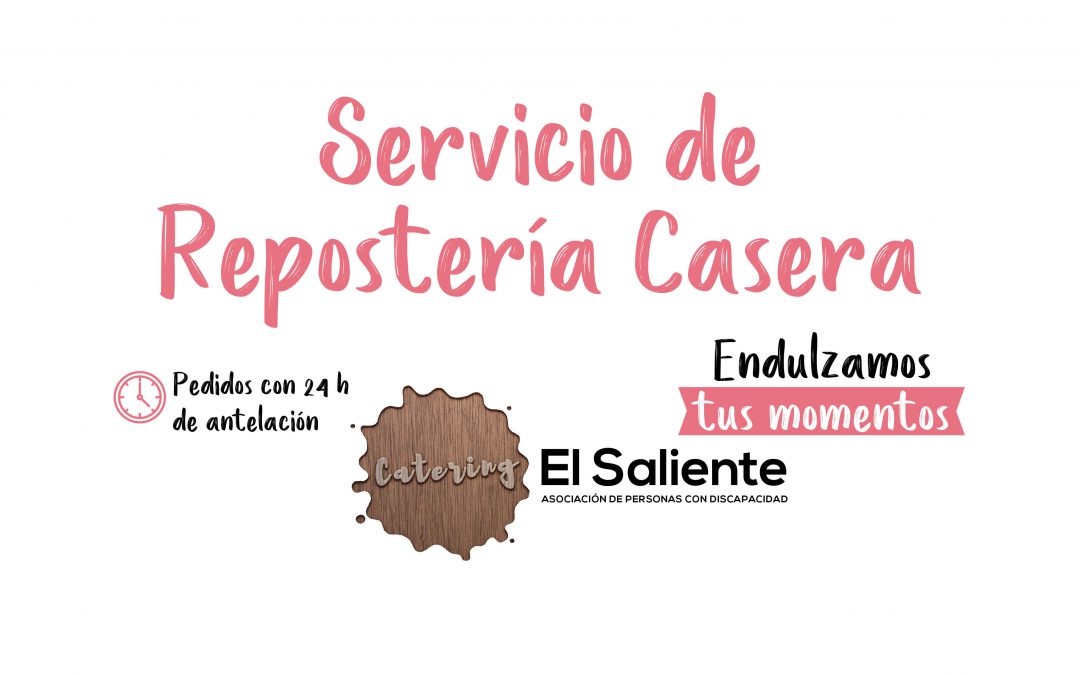 Servicio de Repostería Casera El Saliente