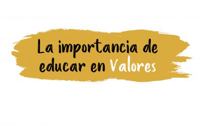 La importancia de educar en valores